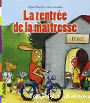 La rentrée de la maîtresse