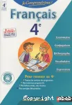 Je comprends tout ! Francais 4e