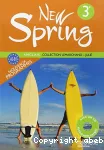 New Spring anglais 3e, A2-B1 : livre de l'élève