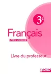 Francais 3e, livre unique (2008) : livre de l'élève