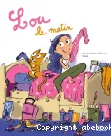 Lou le matin