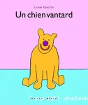 Un chien vantard