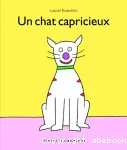 Un chat capricieux