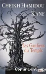 Les Gardiens du temple