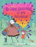 Ma chère grand-mère et mon anniversaire