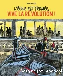 L'école est fermée, vive la révolution !