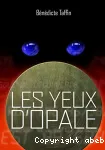 Les yeux d'Opale