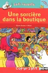 Une sorcière dans la boutique