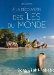 A la découverte des îles du monde