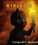 Kirikou et l'oncle disparu