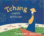 Tchang, maître artificier