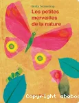 Les petites merveilles de la nature