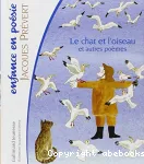 Le chat et l'oiseau ; suivi de L'âne dormant ; et Le gardien du phare aime trop les oiseaux