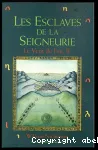 Les esclaves de la Seigneurie