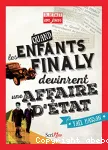 Quand les enfants Finaly devinrent une affaire d'État