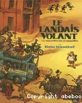 Le Landais volant. 1 Conversation avec un margouillat