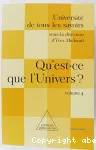 Université de tous les savoirs, volume 4. Qu'est-ce que l'Univers ?