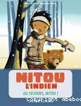 Nitou l'indien - au secours nitou