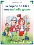 La copine de Lili a une maladie grave