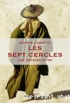 Les sept cercles : une odyssée noire