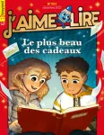 J'aime lire, 551 - Décembre 2022 - Le plus beau des cadeaux