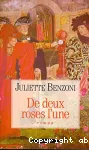 De deux roses l'une...