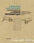 3 (trois) munites pour comprendre : 50 notions essentielles du codage informatique