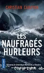 Les naufragés hurleurs