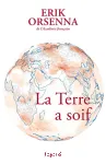 La Terre a soif : guerres et paix aux royaumes des fleuves