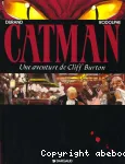 Catman. 5. Une aventure de Cliff Burton