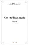 Une vie déconnectée