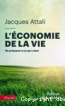 L'économie de la vie : se préparer à ce qui vient