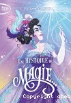 Une histoire de magie