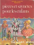 Pièces et saynètes pour les enfants : 7-11 ans