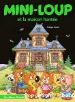 Mini-Loup et la maison hantée