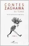 Contes Zaghawa du Tchad : trente-sept contes et deux légendes, tome 2