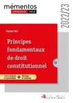 Principes fondamentaux de droit constitutionnel : cours intégral et synthétique + tableaux et schémas