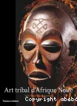 L'art tribal d'Afrique noire...