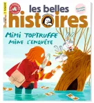 Les belles histoires, 611 - Novembre 2023 - Mimi Toptruffe mène l'enquête