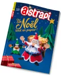 Astrapi, 1025 - 1er décembre 2023 - Un Noël tout en papier !