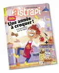 Astrapi, 1027 - 1er janvier 2024 - Une année à croquer