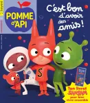 Pomme d'Api, 696 - Février 2024 - C'est bon d'avoir des amis !