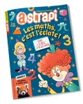 Astrapi, 1034 - 15 avrill 2024 - Les maths c'est l'éclate !