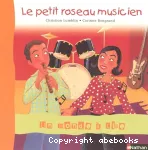 Le petit roseau musicien