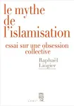 Le mythe de l'islamisation