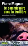 Le commissaire dans la truffière