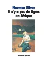 ll n'ya pas de tigres en Afrique