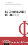 La connaissance de l'homme