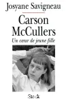 Carson McCullers : un coeur de jeune fille