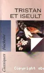 Tristan et Iseult : extraits